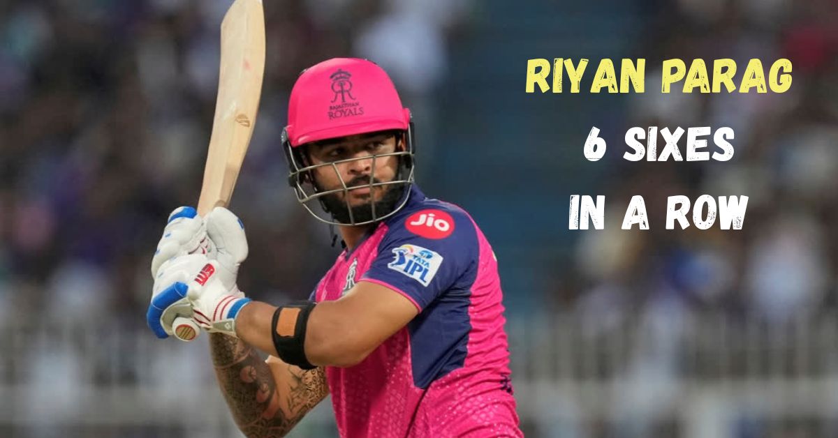 Riyan Parag's six consecutive sixes becomes an IPL record