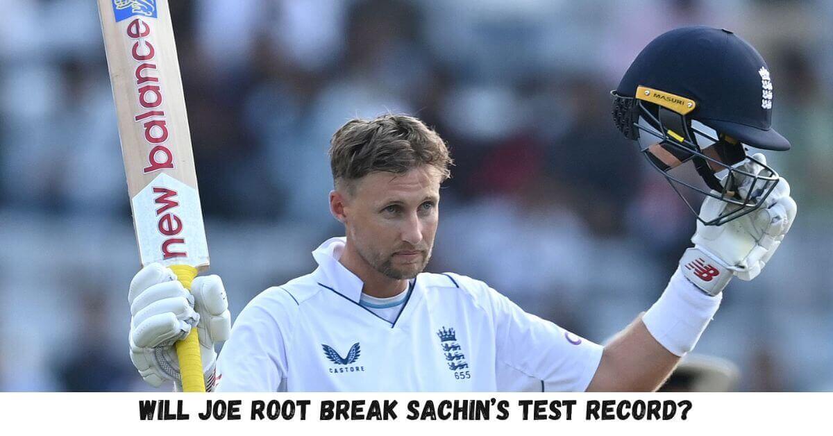 Joe Root will break Tendulkar’s long-standing Test runs record